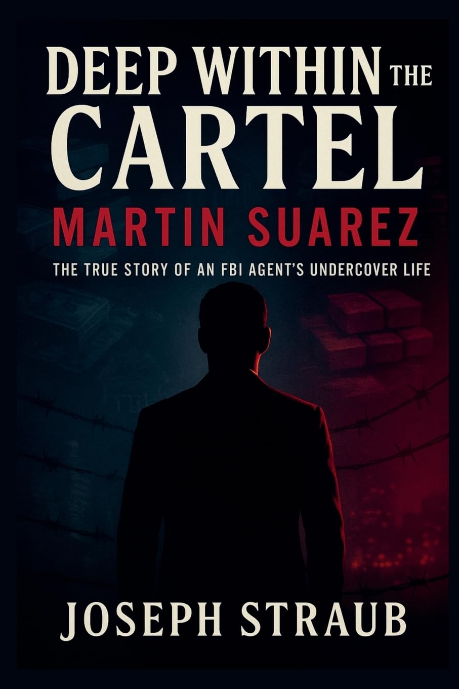 Product Image: Deep Within the Cartel-Martin Suarez