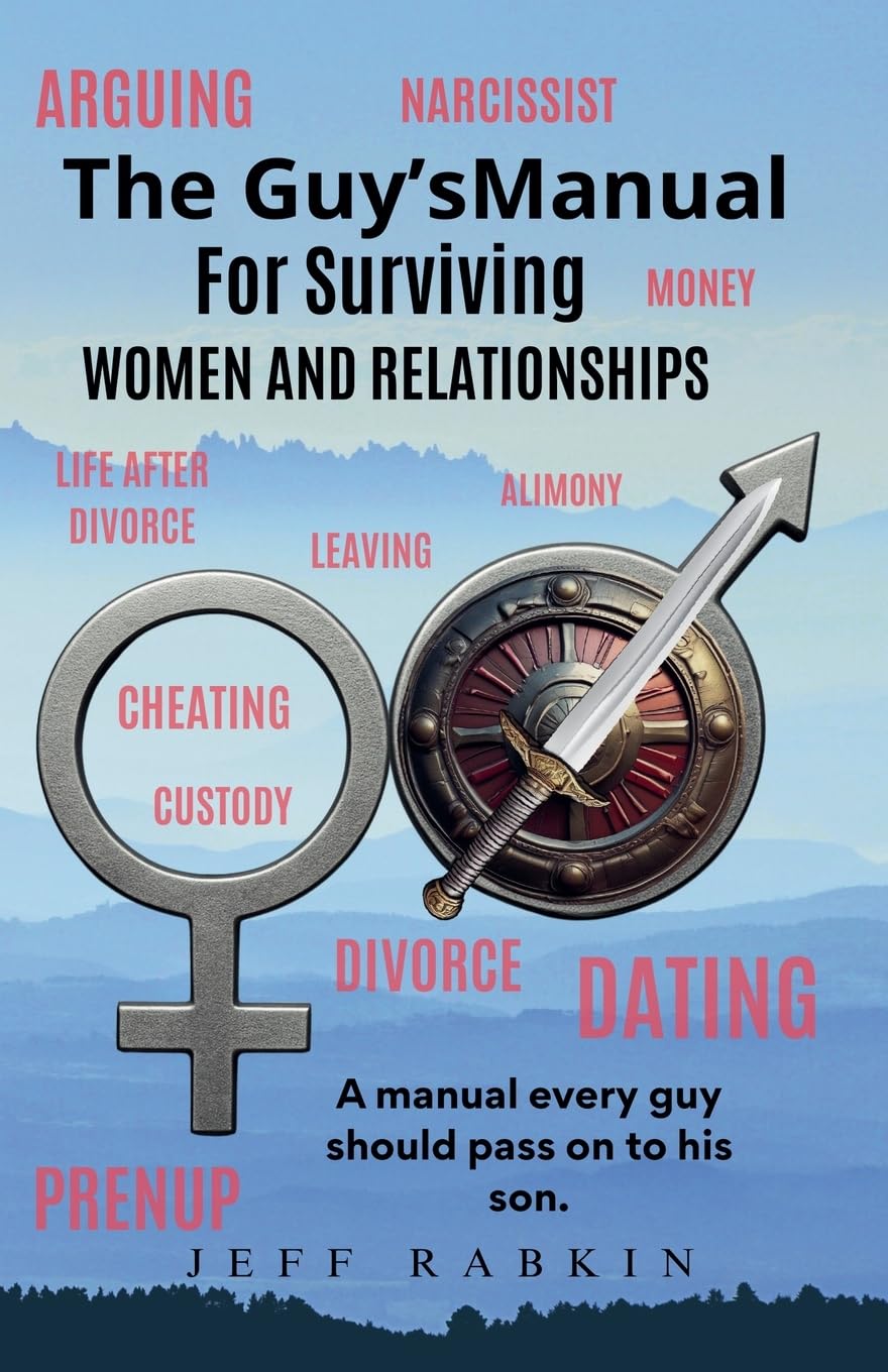 The Guy's Manual for Surviving Women and Relationships Lifestyle