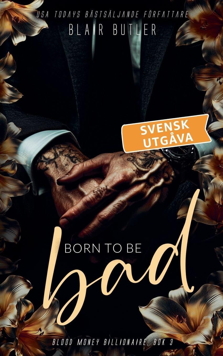 Born To Be Bad, svensk utgåva, bok 3 Action & Adventure