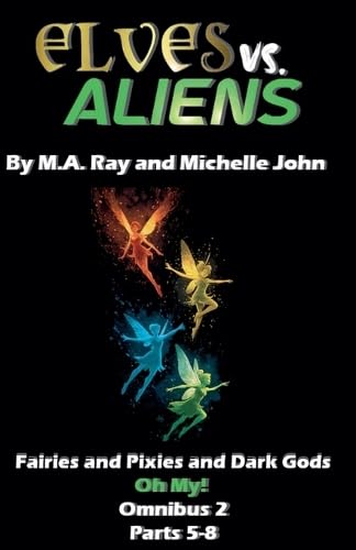 Elves vs. Aliens, Omnibus 2 Parts 5-8 Contemporary literature