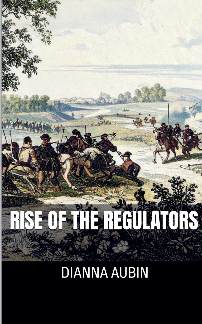 Rise of the Regulators Historical Fiction