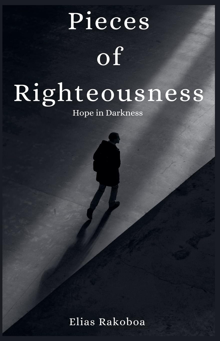 Pieces of Righteousness Hope in Darkness Religion & Esotericism