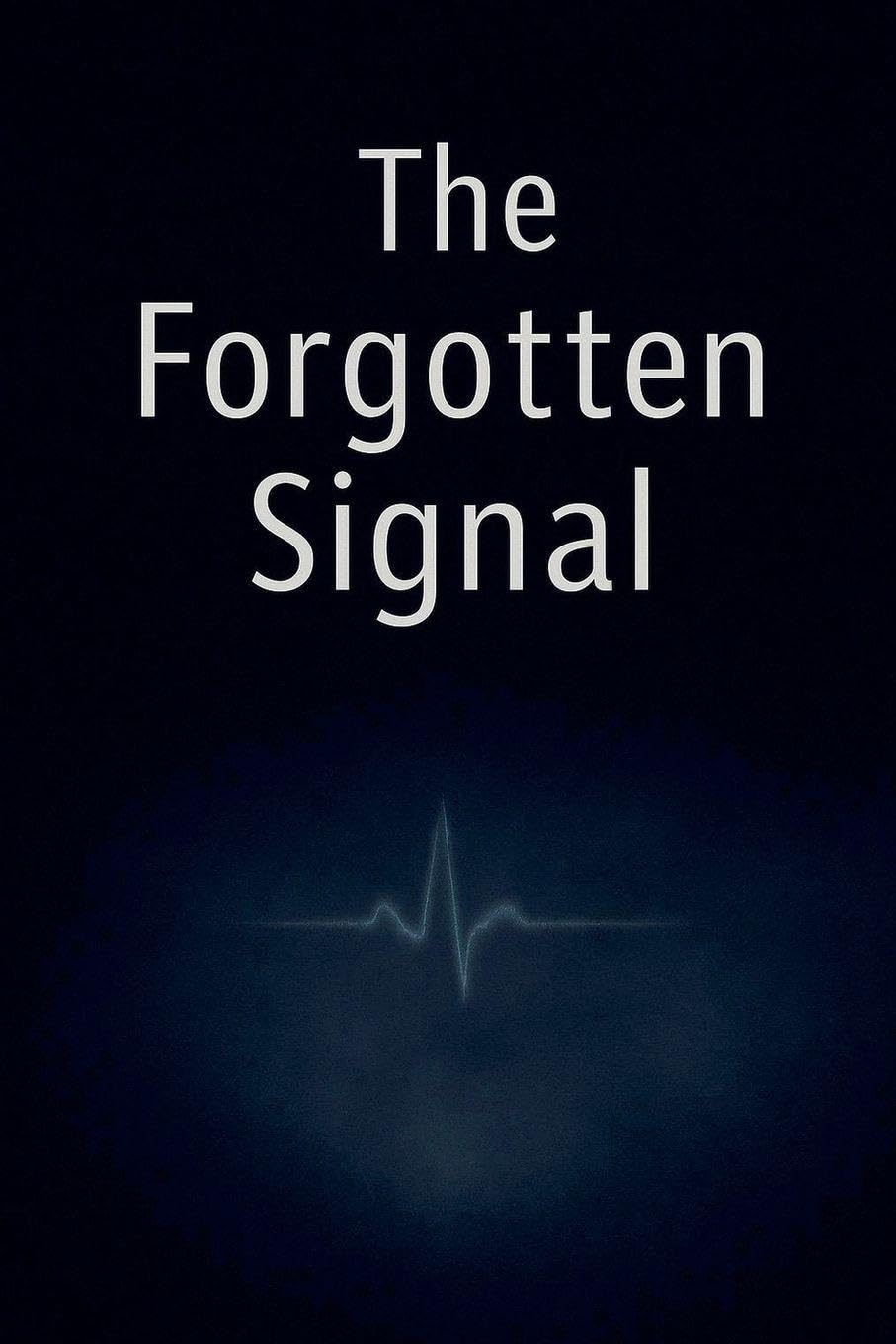 The Forgotten Signal Contemporary literature