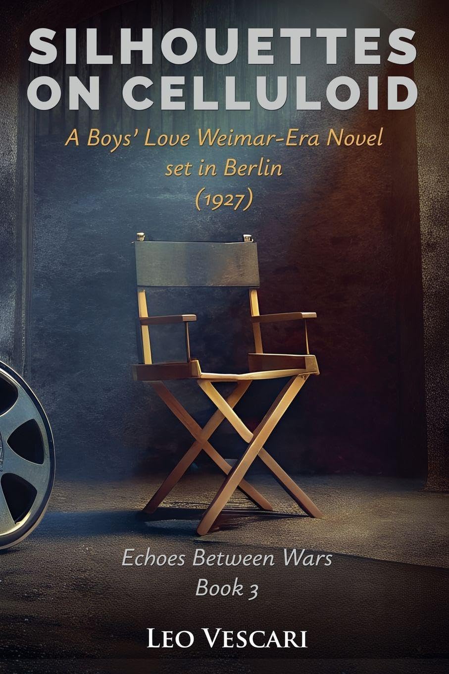 Silhouettes on Celluloid - A Boys' Love Weimar-Era Novel set in Berlin (1927) LGBTQ+