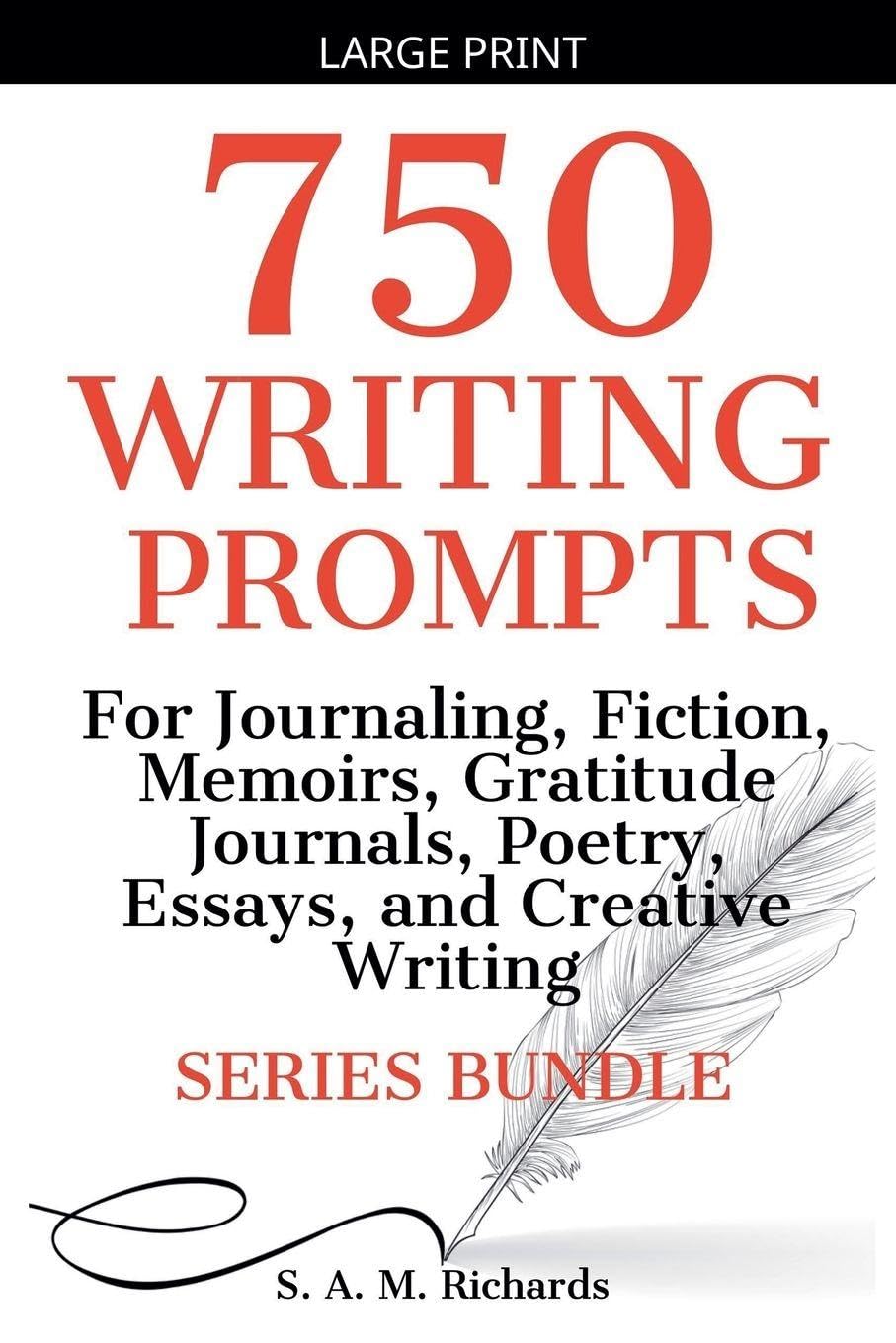 750 Writing Prompts  For Journaling, Fiction, Memoirs, Gratitude Journals, Poetry, Essays, And Creative Writing - Series Bundle Leisure, Home & Garden