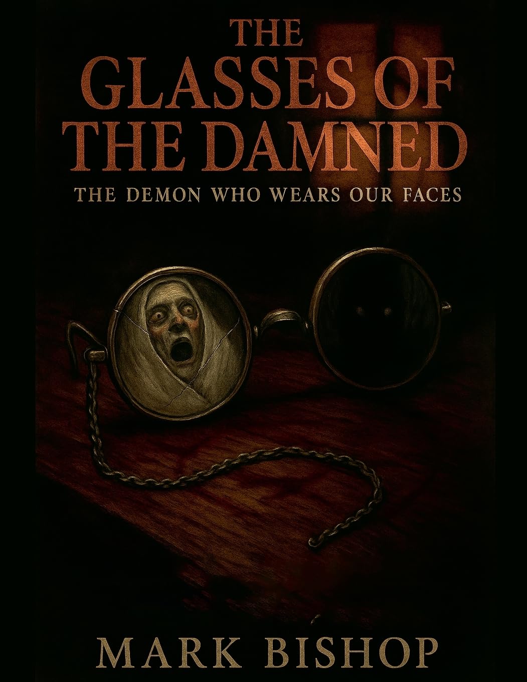 The Glasses of the Damned Horror & Mystery