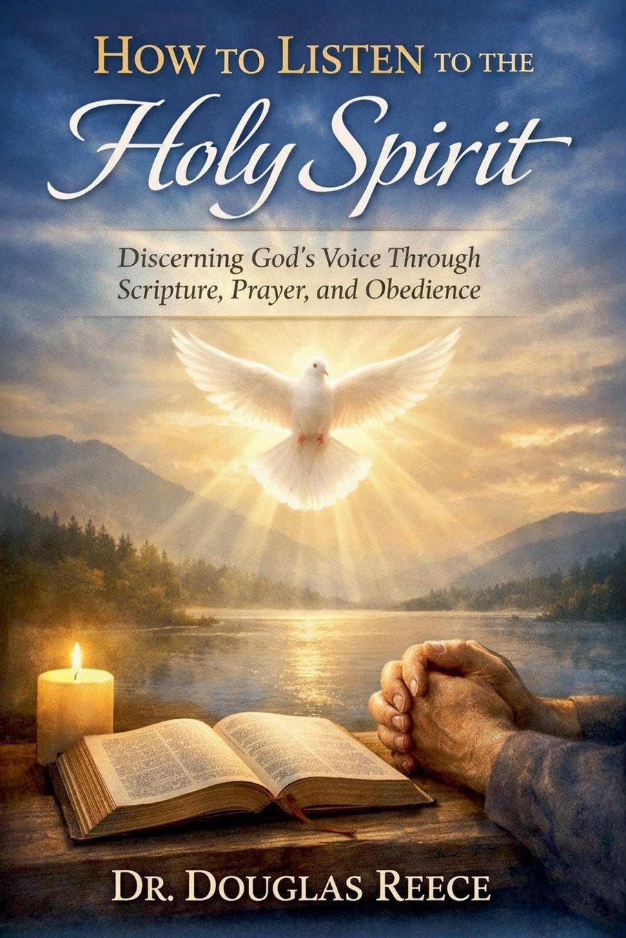 How to Listen to the Holy Spirit Leisure & Fun
