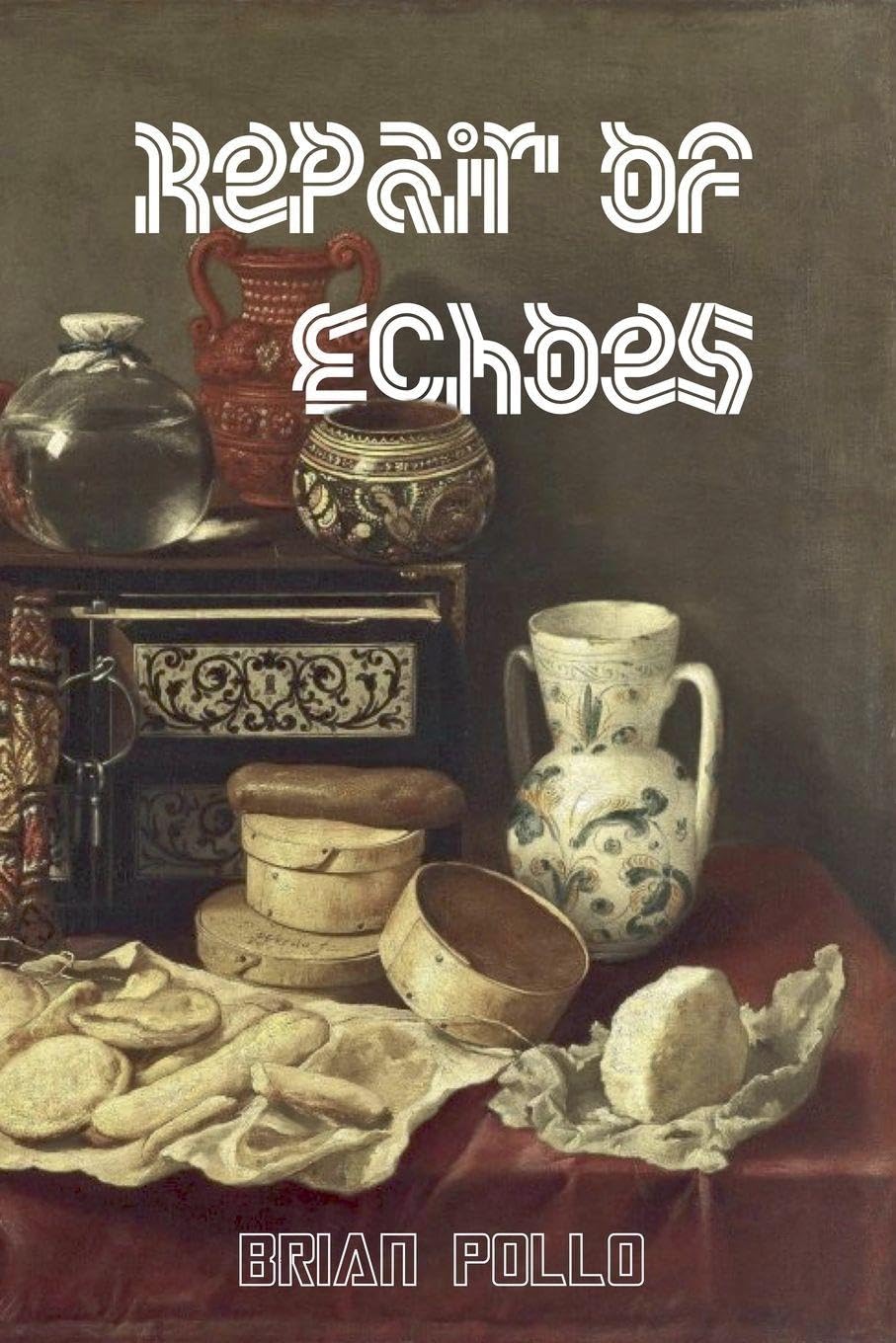 Repair of Echoes Historical Fiction