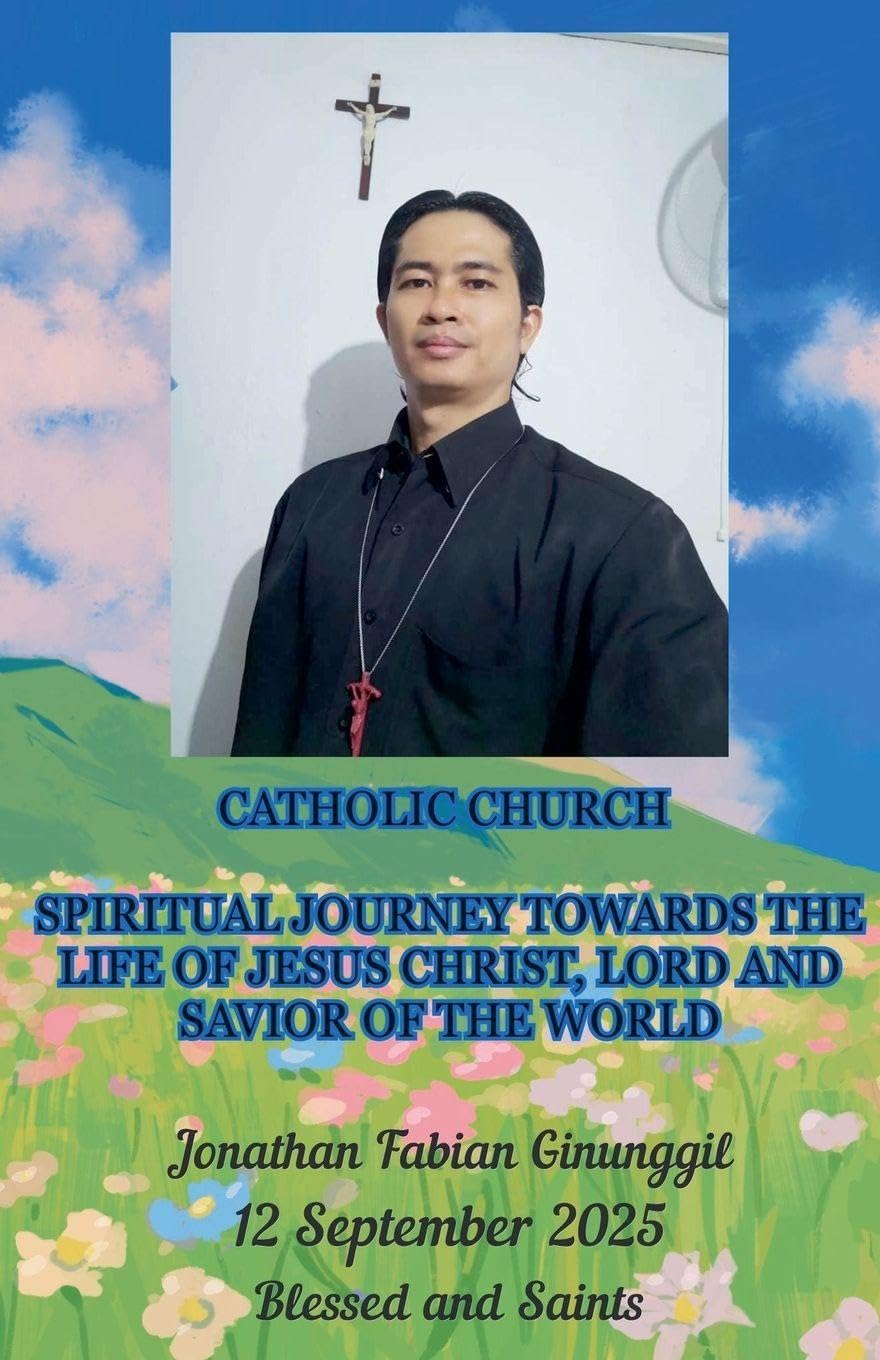 Spiritual Journey Towards The Life Of Jesus Christ, Lord And Savior Of The World Religion & Esotericism