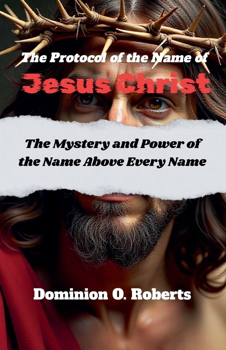The Protocol of the Name of Jesus Christ Religion & Esotericism