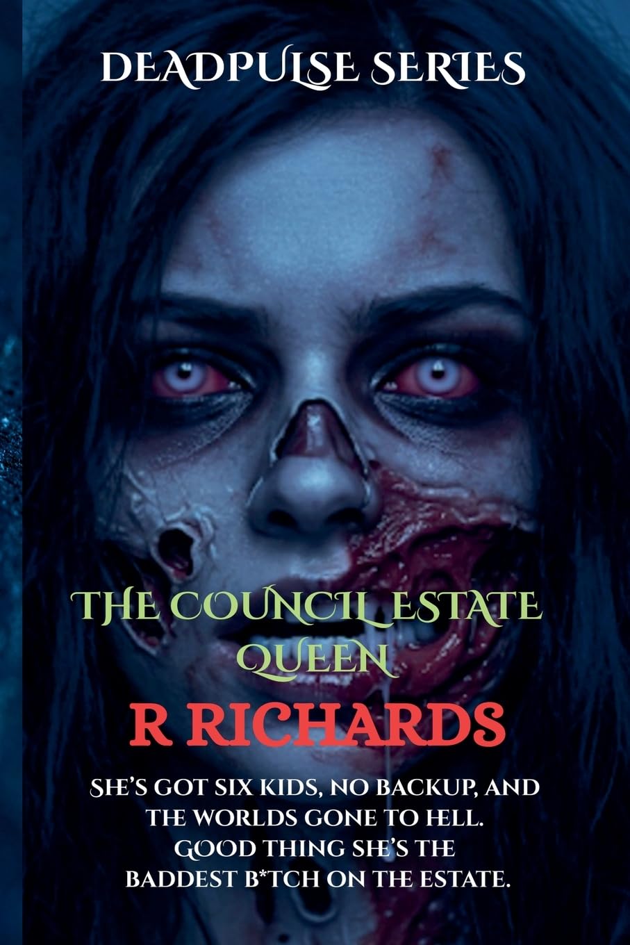 DEADPULSE SERIES The Council Estate Queen Contemporary literature