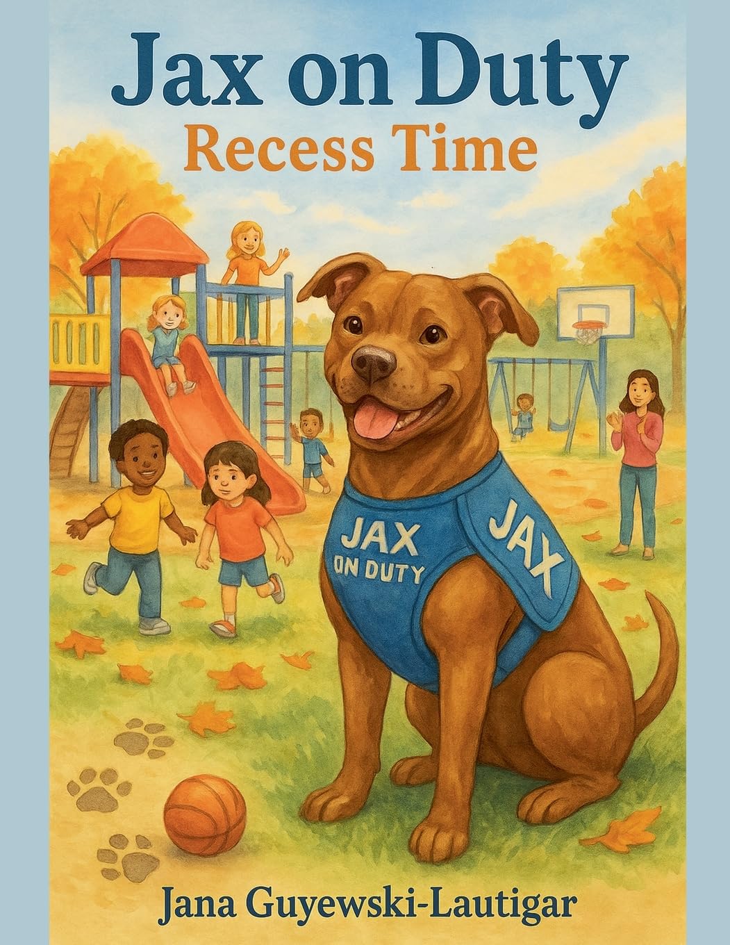 Jax on Duty- Recess Time Contemporary literature