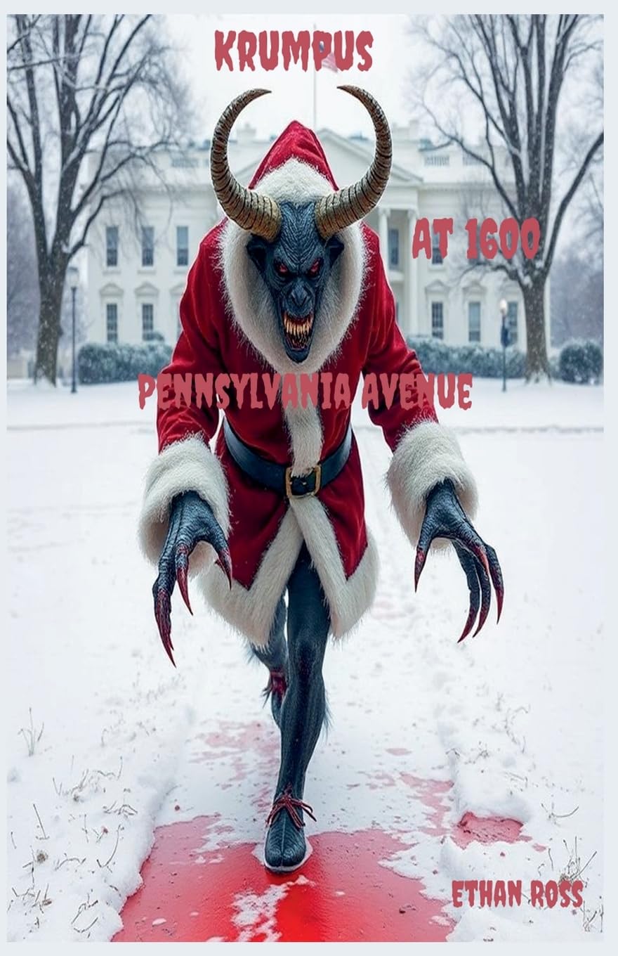 Krumpus At 1600 Pennsylvania Avenue Horror & Mystery