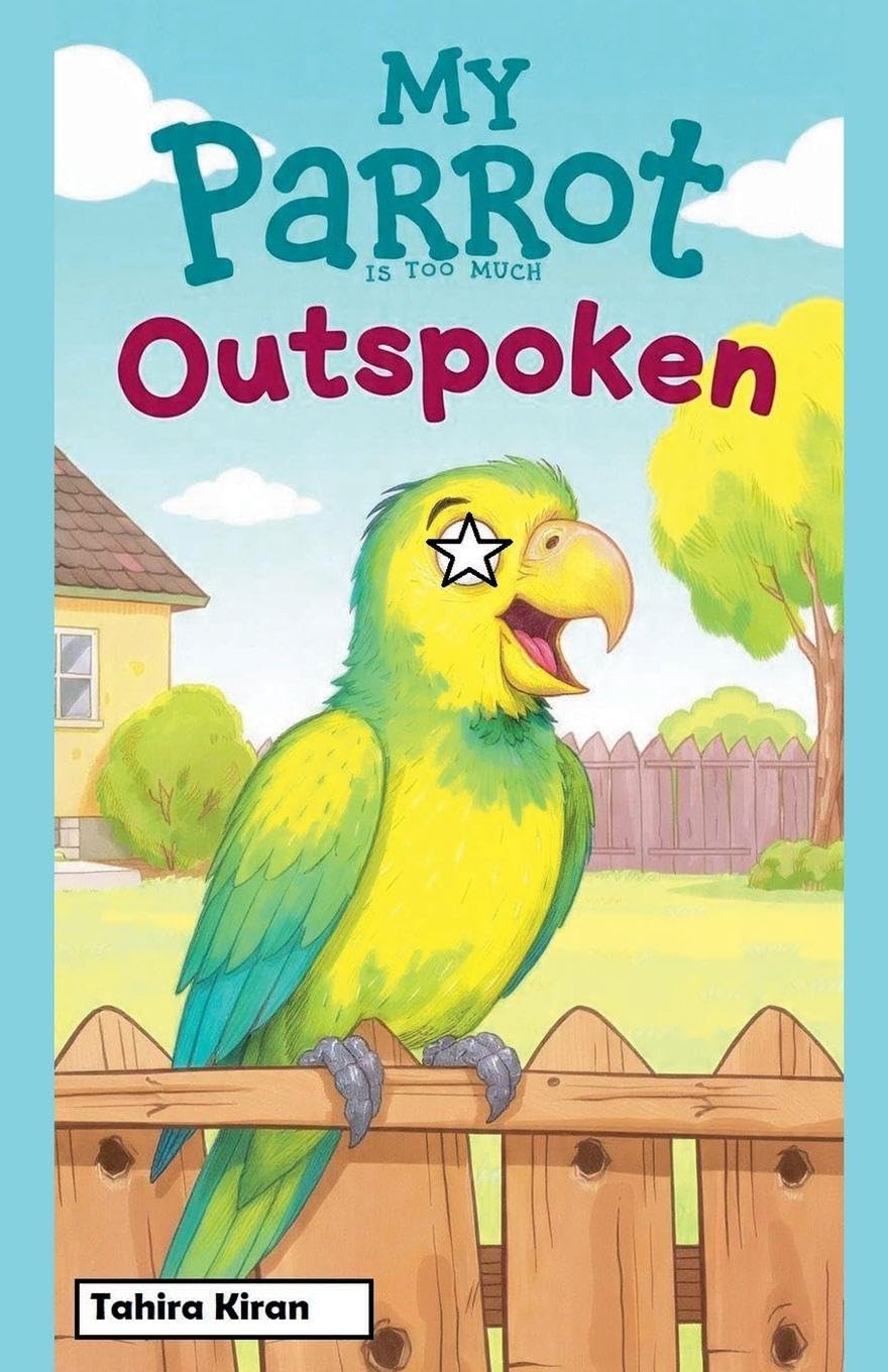 My Parrot Is Too Much Outspoken Non-fiction