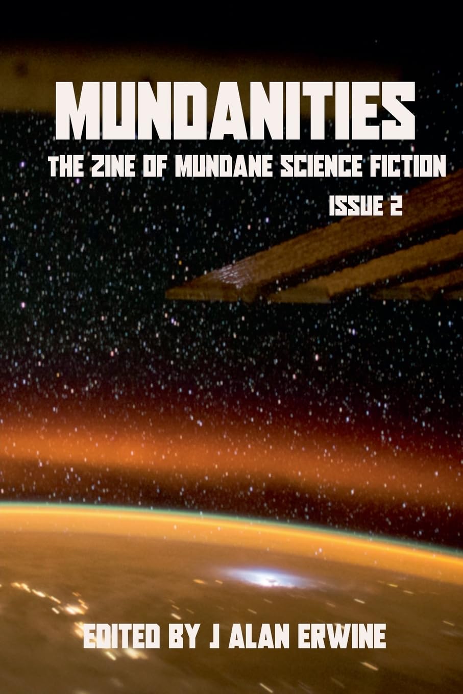 Mundanities The Zine of Mundane Science Fiction Issue 2 Contemporary literature