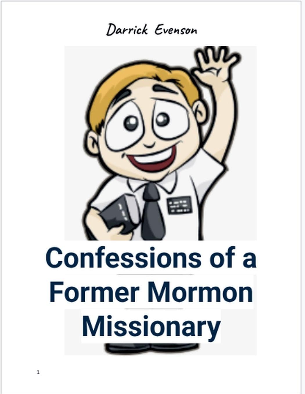 Confessions of a Former Mormon Missionary Politics & Society