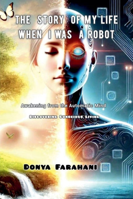 The Story of My Life When I Was a Robot Lifestyle