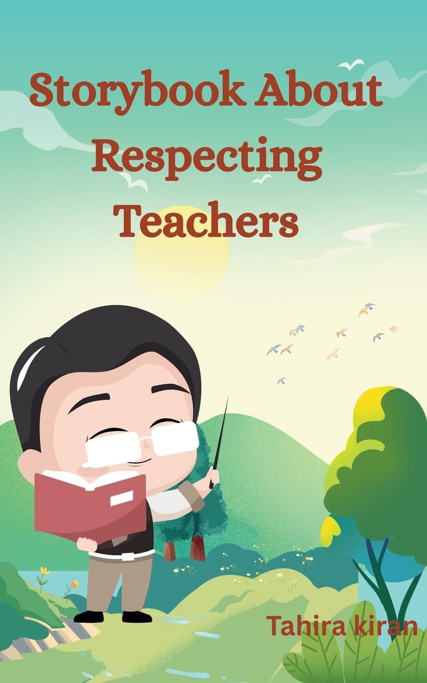 Storybook About Respecting Teachers Novels & Short Stories