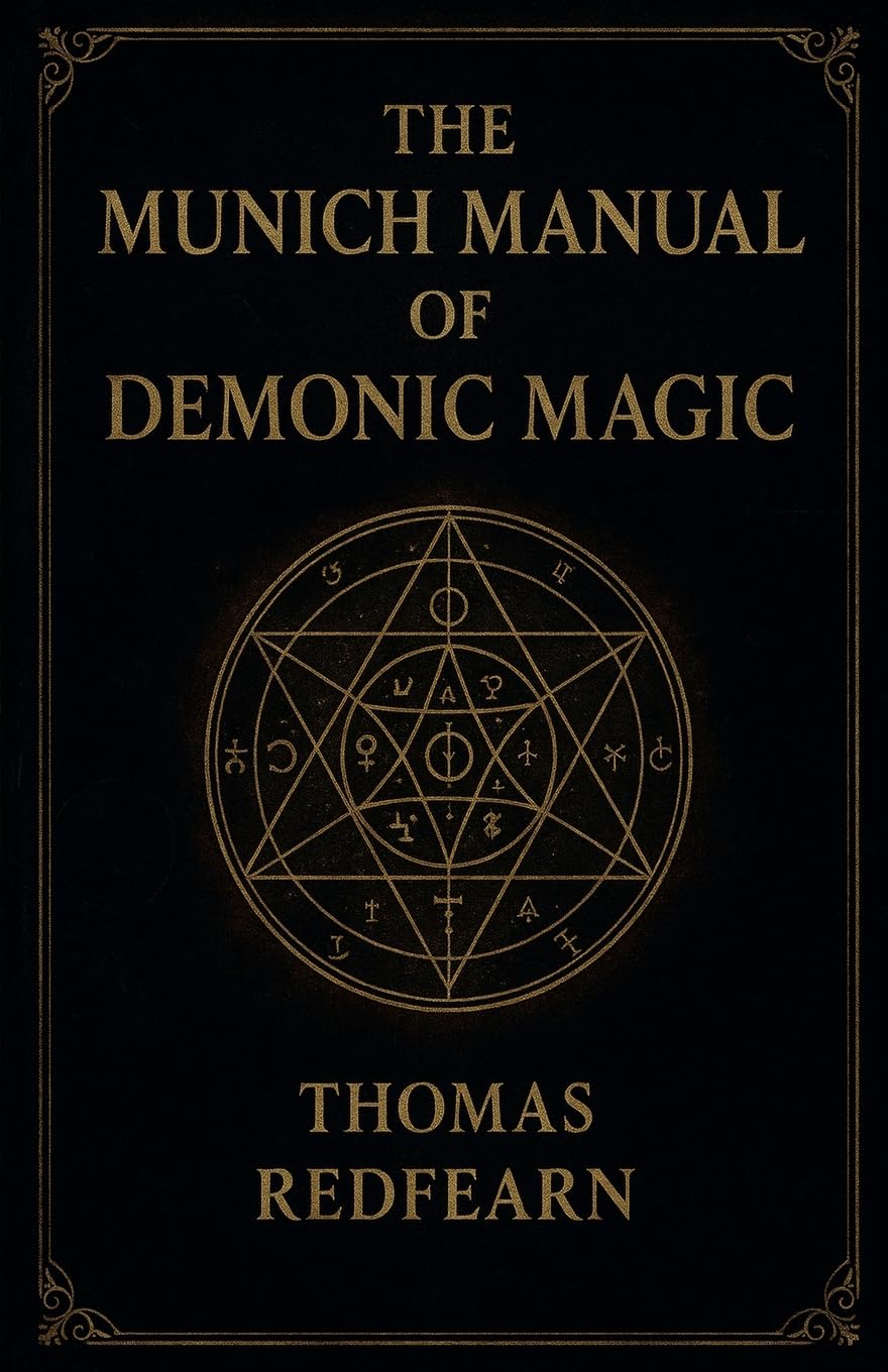 The Munich Manual Of Demonic Magic Religion & Esotericism