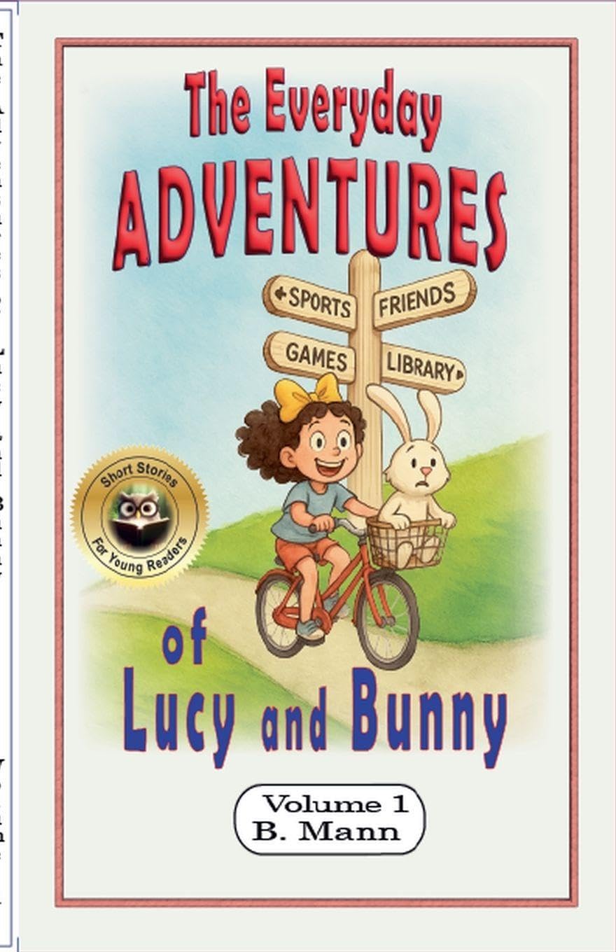 The Everyday Adventures of Lucy and Bunny Novels & Short Stories