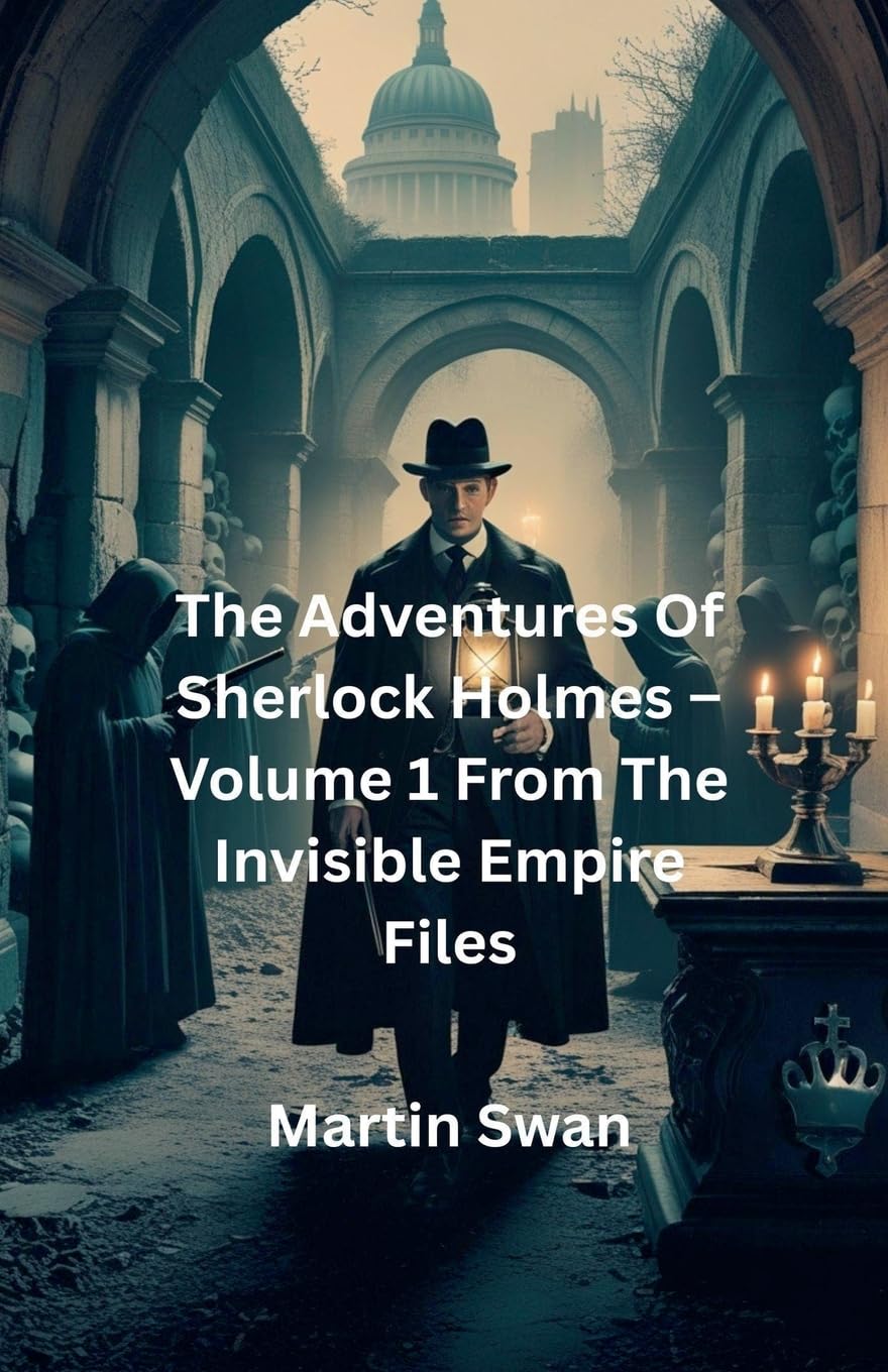 The Adventures Of Sherlock Holmes - Volume 1 From The Invisible Empire Files Contemporary literature