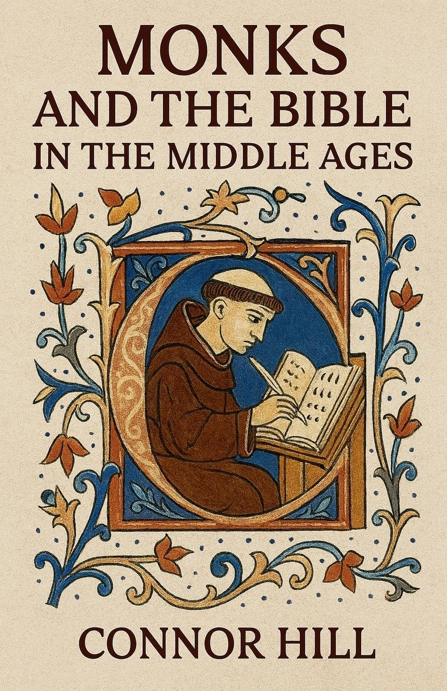 Monks and the Bible in the Middle Ages Religion & Esotericism