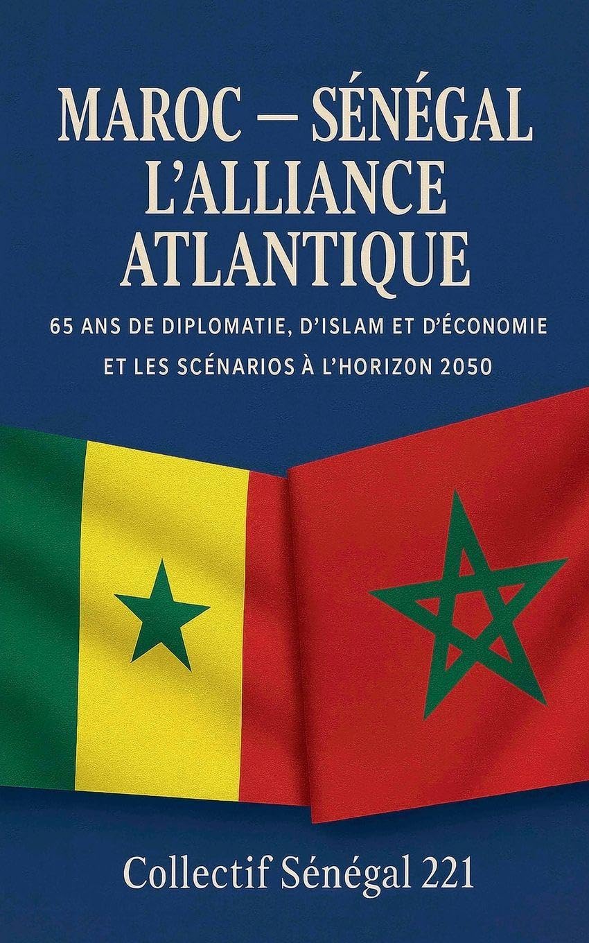MAROC - SÉNÉGAL, L'ALLIANCE ATLANTIQUE Law
