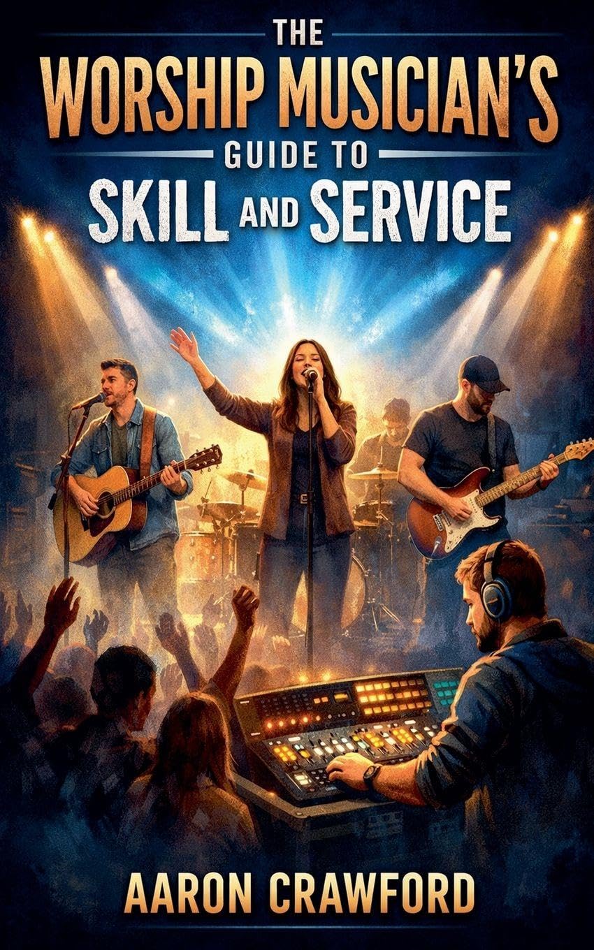 The Worship Musician's Guide to Skill and Service Religion & Esotericism