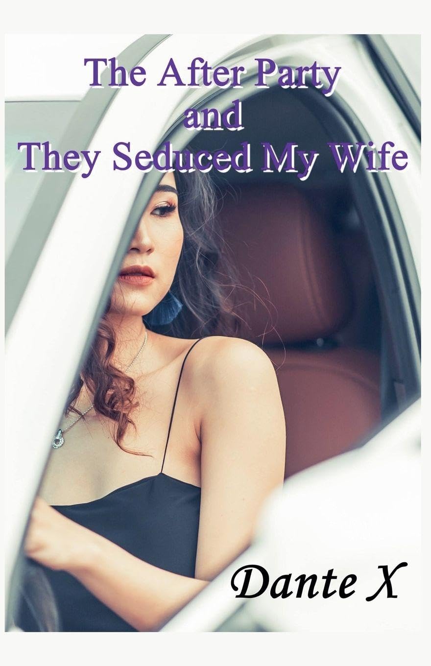 The After Party and They Seduced My Wife Contemporary literature