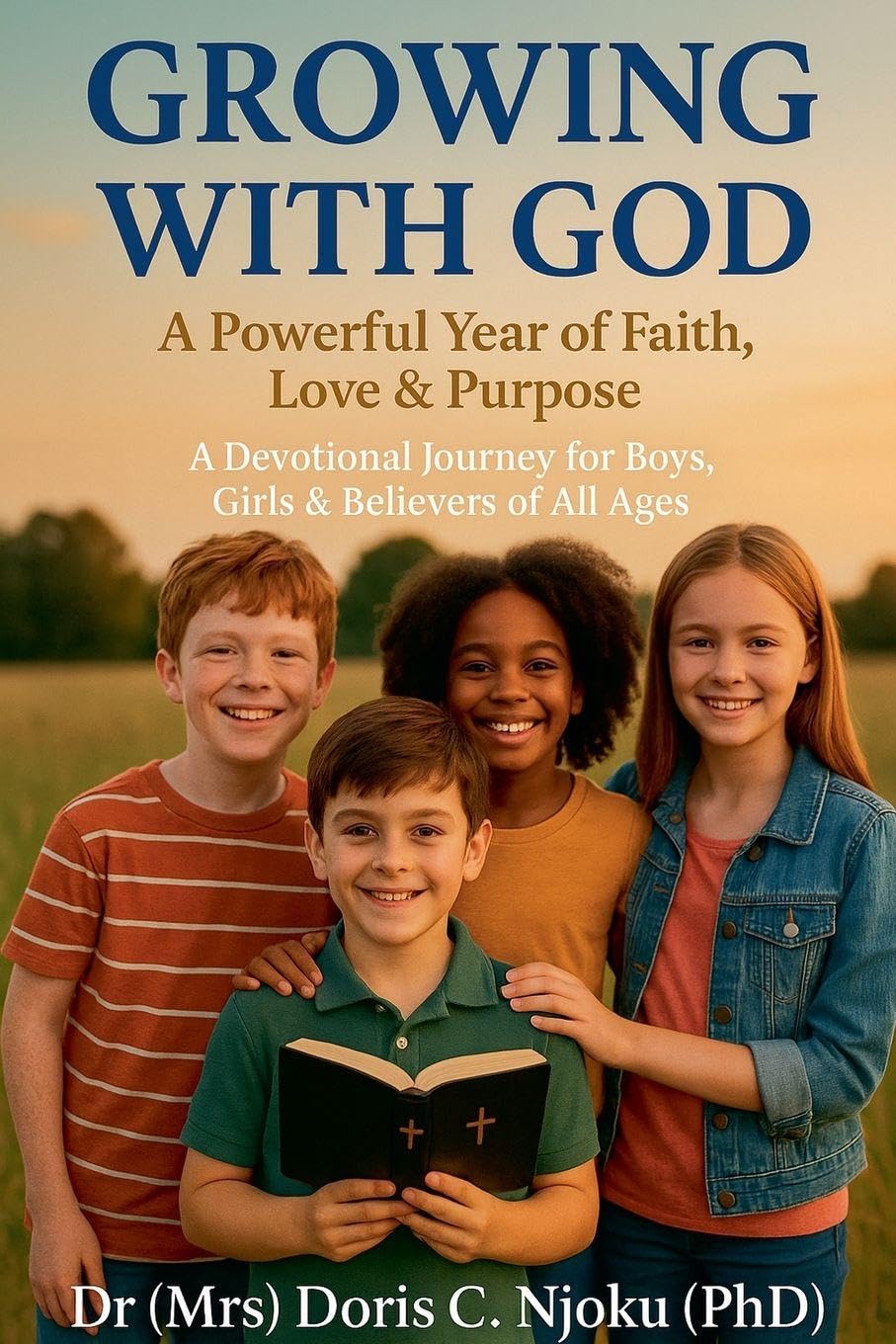 Growing with God: A Powerful Year of Faith, Love & Purpose Health, Nutrition & Fitness