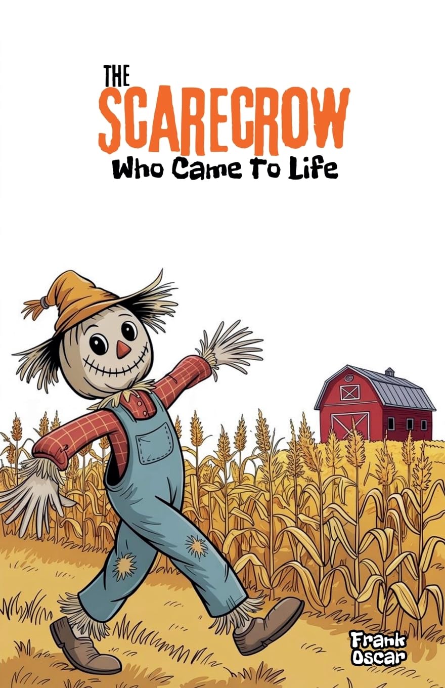 The Scarecrow Who Came to Life Novels & Short Stories