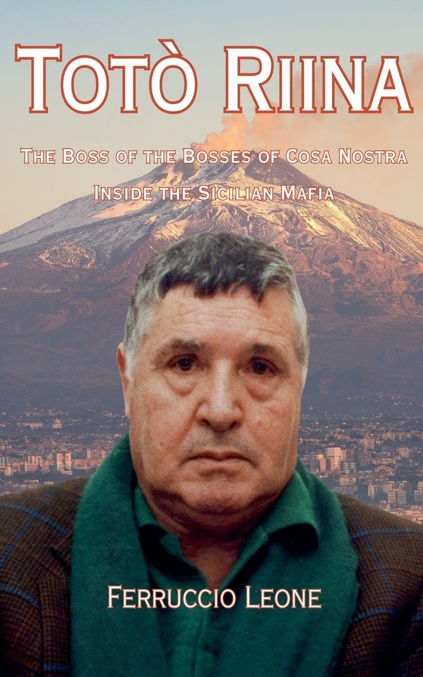 The Boss of the Bosses of Cosa Nostra - Inside the Sicilian Mafia Law