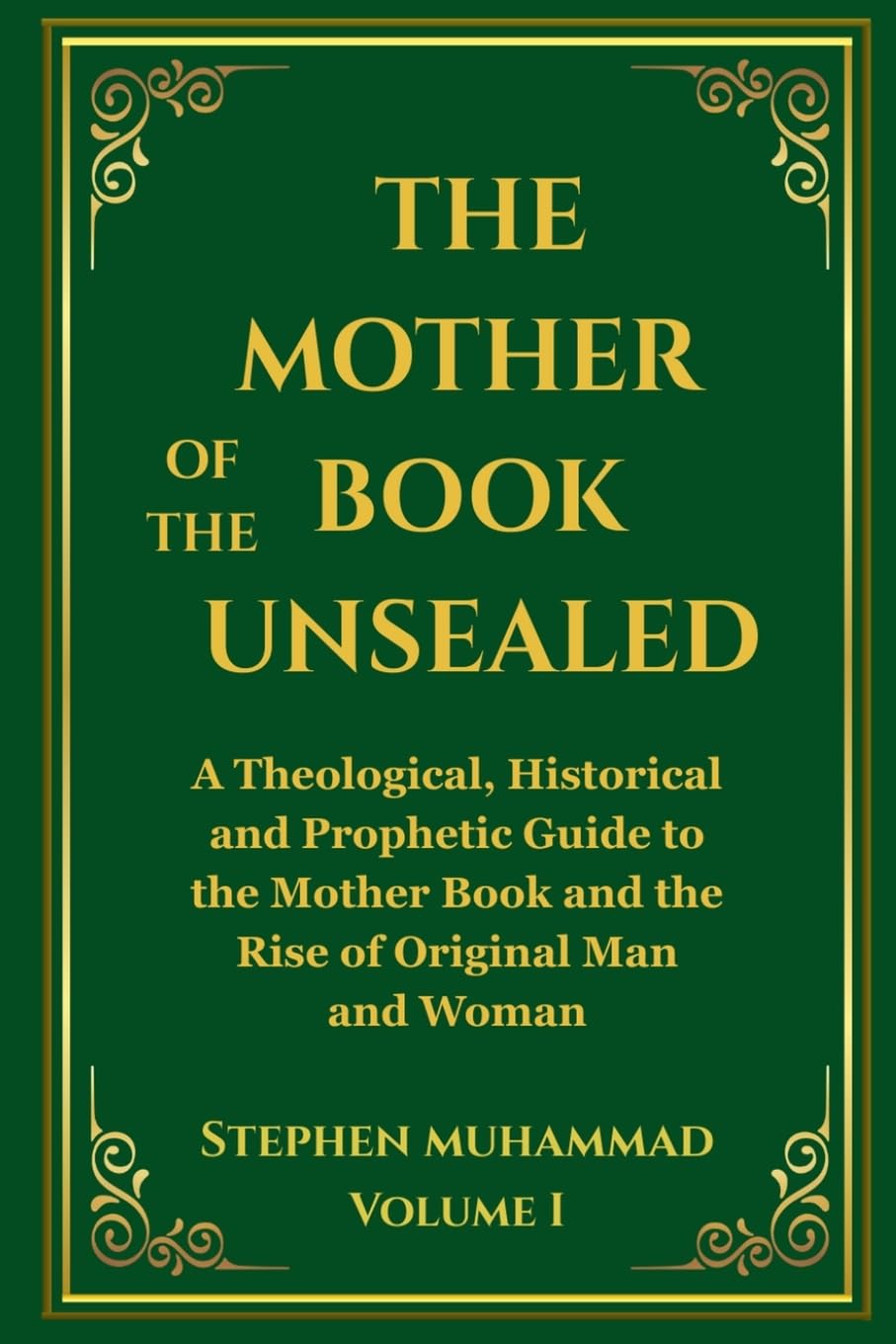 The Mother of the Book Unsealed, Volume I Religion & Esotericism