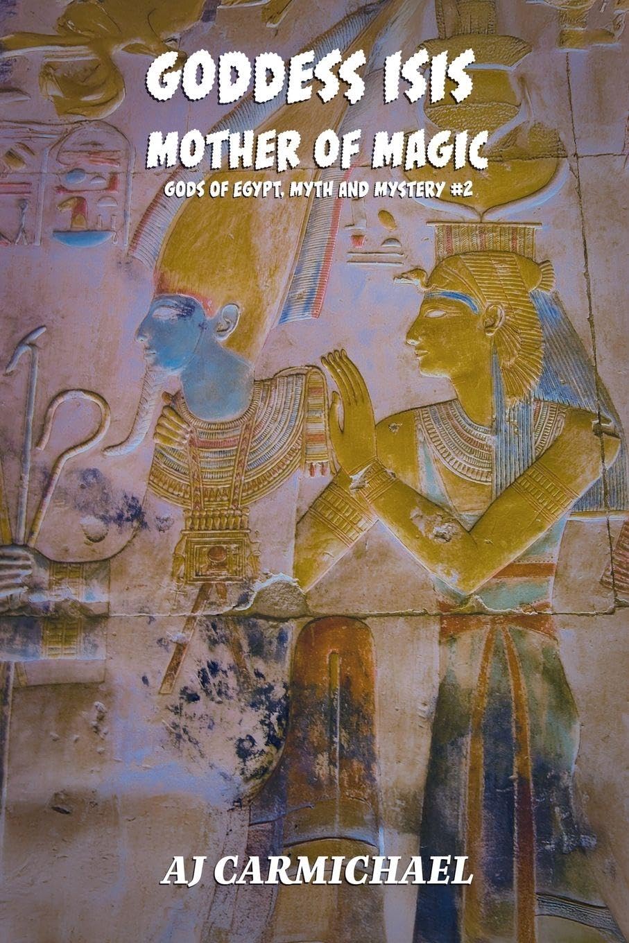 Goddess Isis, Mother of Magic Social Sciences