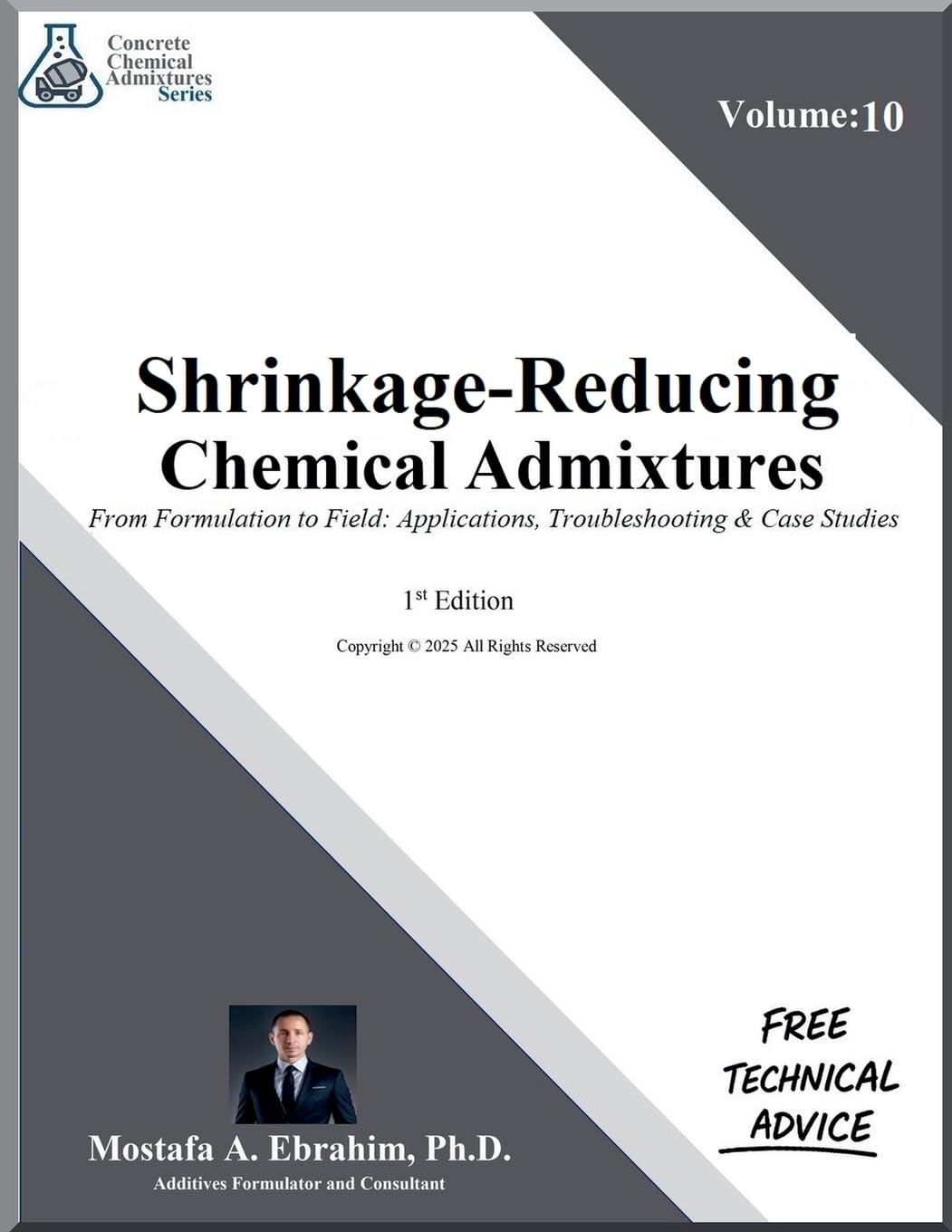 Shrinkage-Reducing Chemical Admixtures - From Formulation to Field Business & Technology