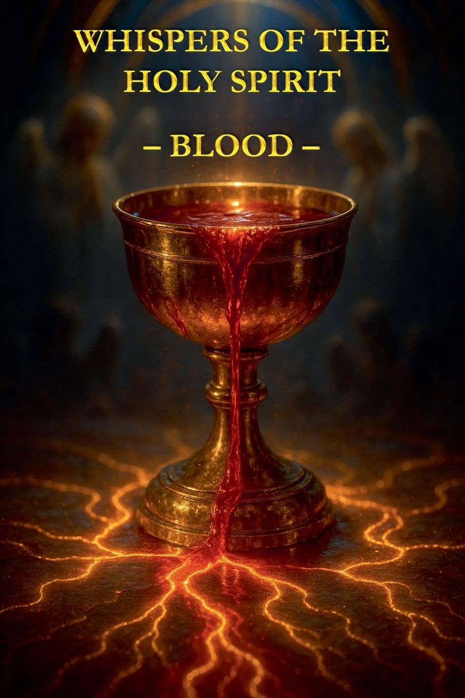 Whispers of the Holy Spirit - Blood Poetry
