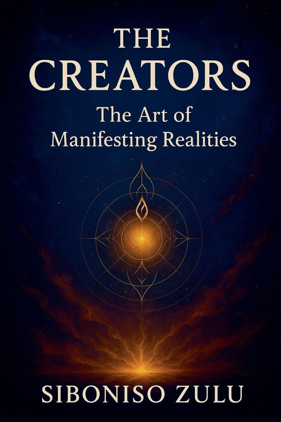 The Creators, Art Of Manifesting Realities 2.0 Business, Finance & Career