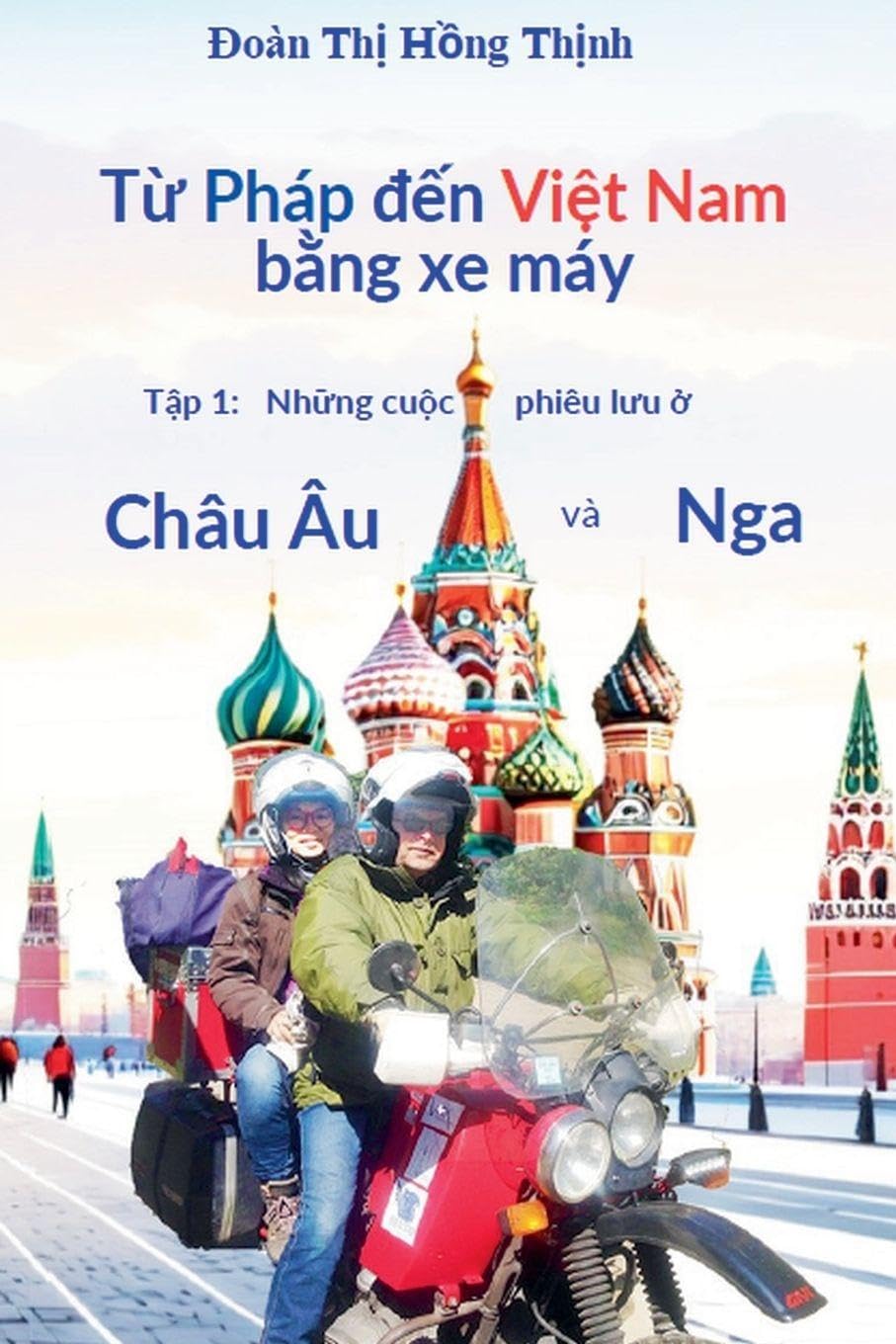 T¿ Pháp ¿¿n Vi¿t Nam b¿ng xe máy Leisure, Home & Garden