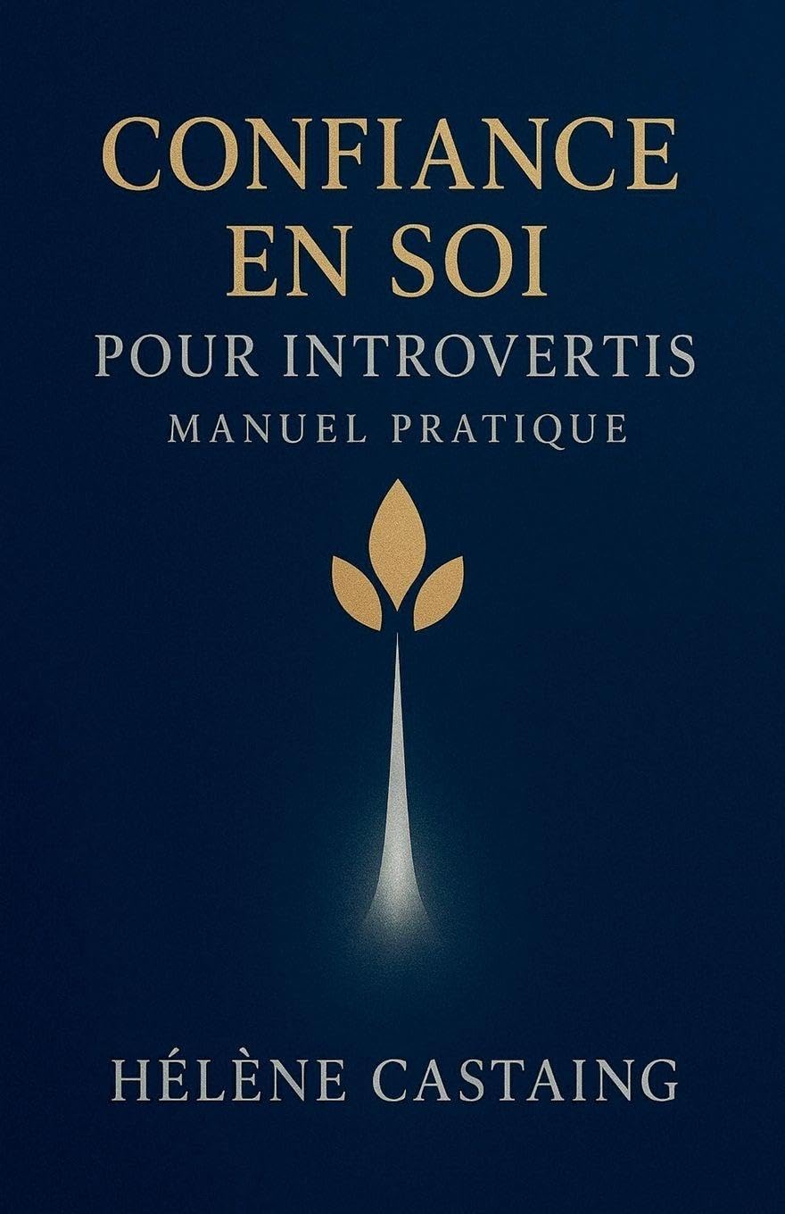 Confiance en Soi pour Introvertis - Manuel Pratique Psychology