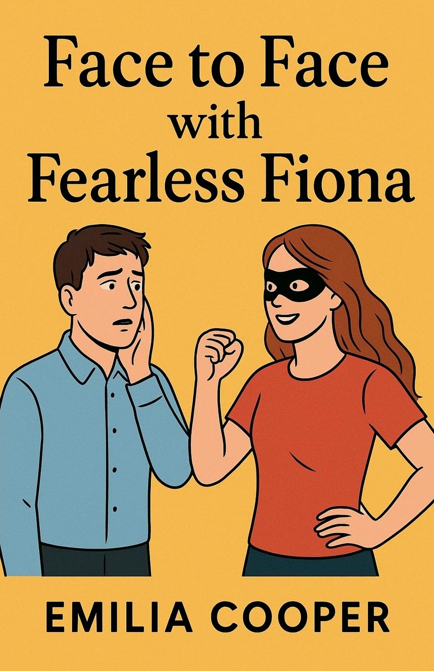 Face to Face with Fearless Fiona Fiction