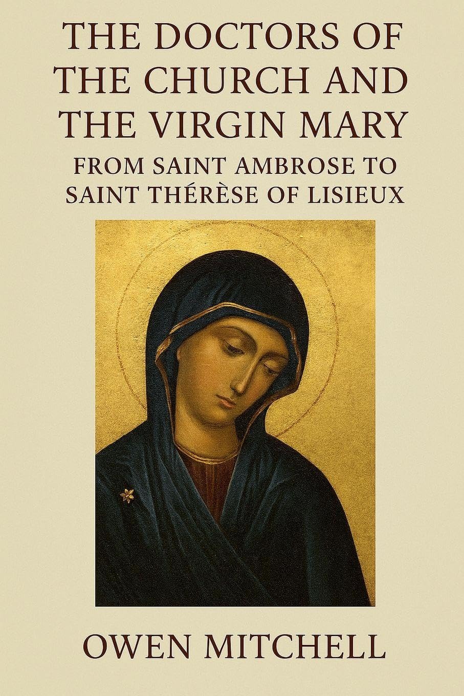 The Doctors of the Church and the Virgin Mary Religion & Esotericism