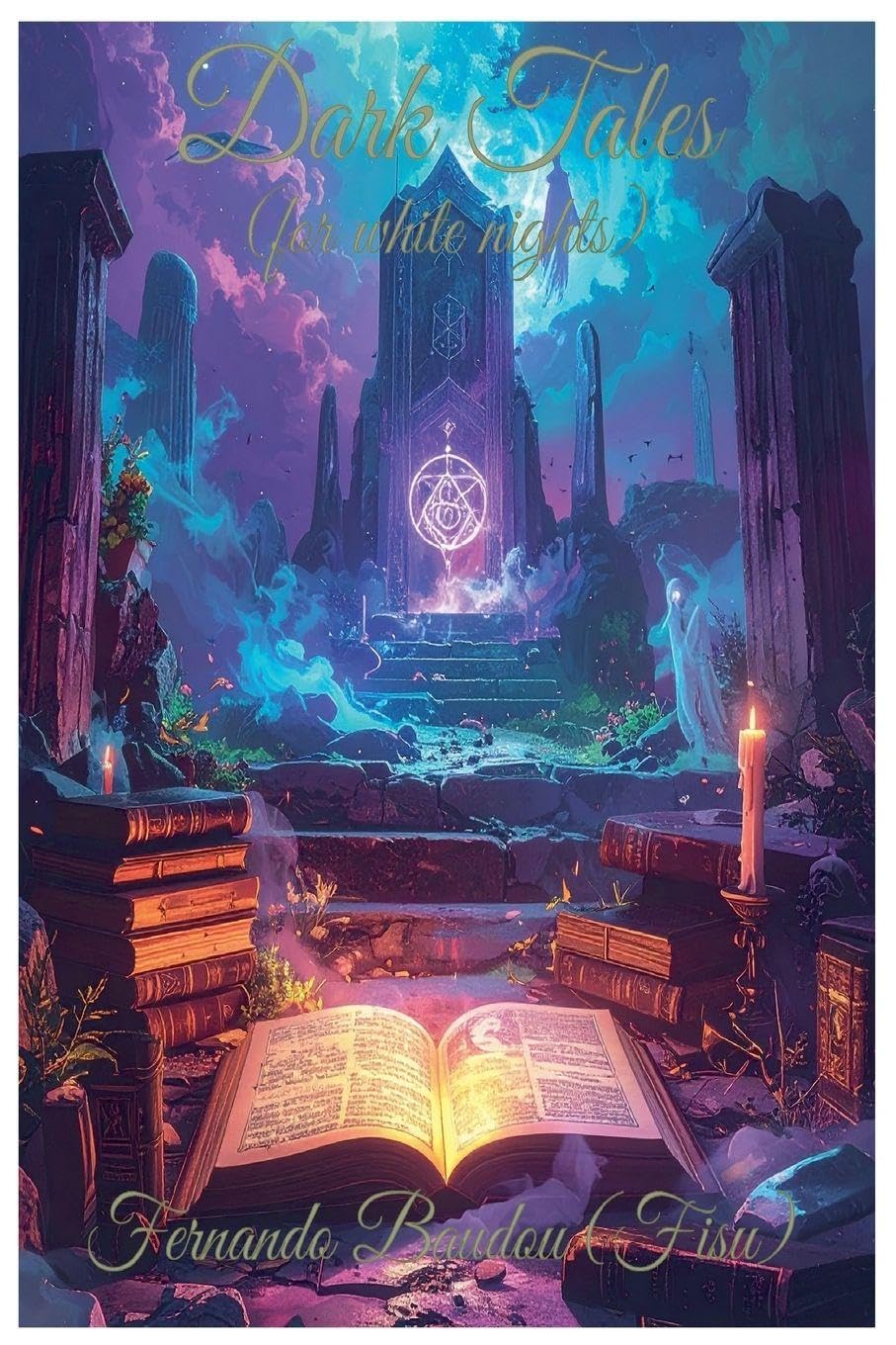Dark Tales (for white nights) Dark Fantasy