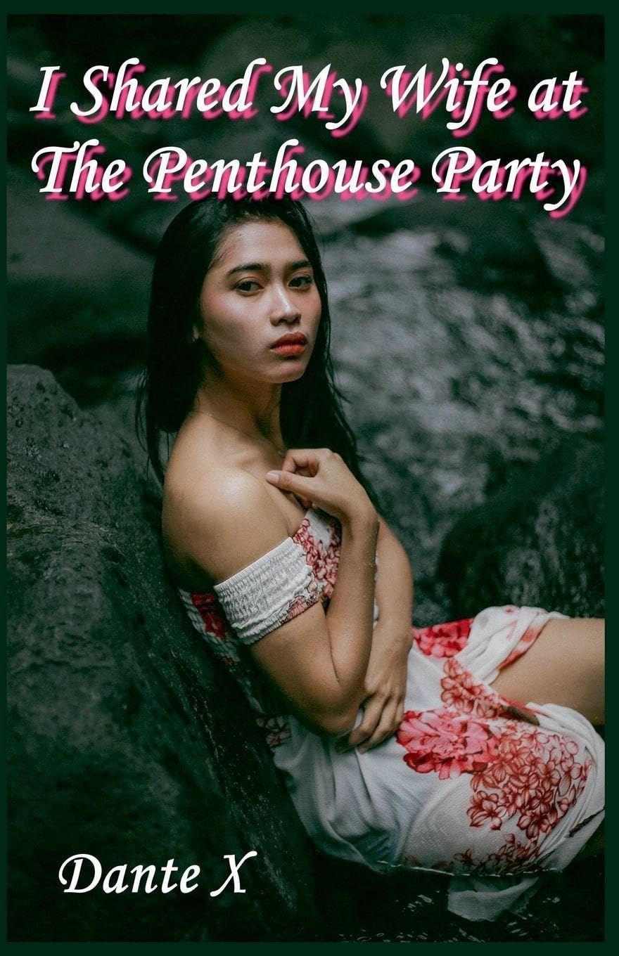 I Shared My Wife at The Penthouse Party Contemporary literature