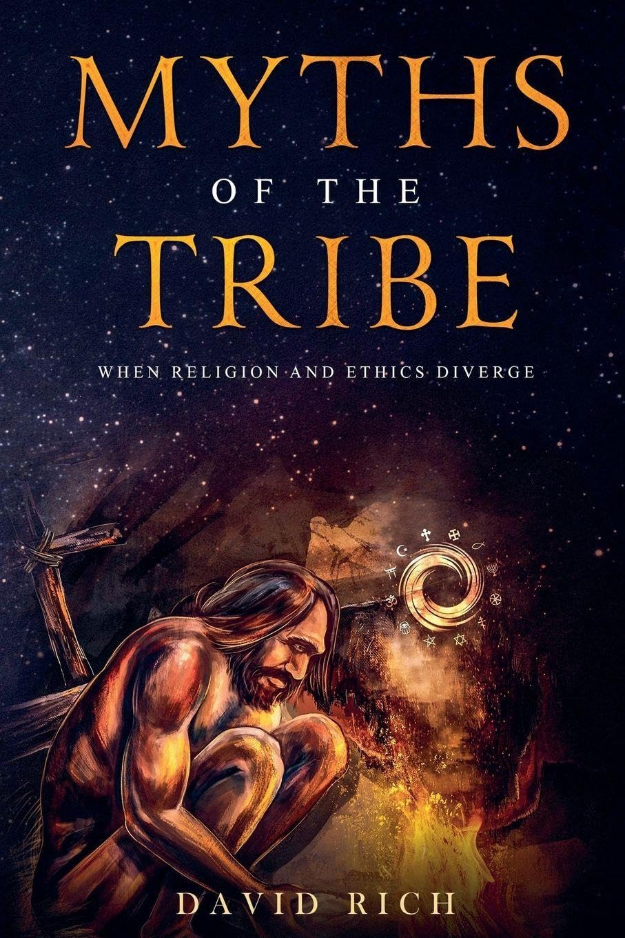 Myths of the Tribe, When Religion and Ethics Diverge Religion & Esotericism