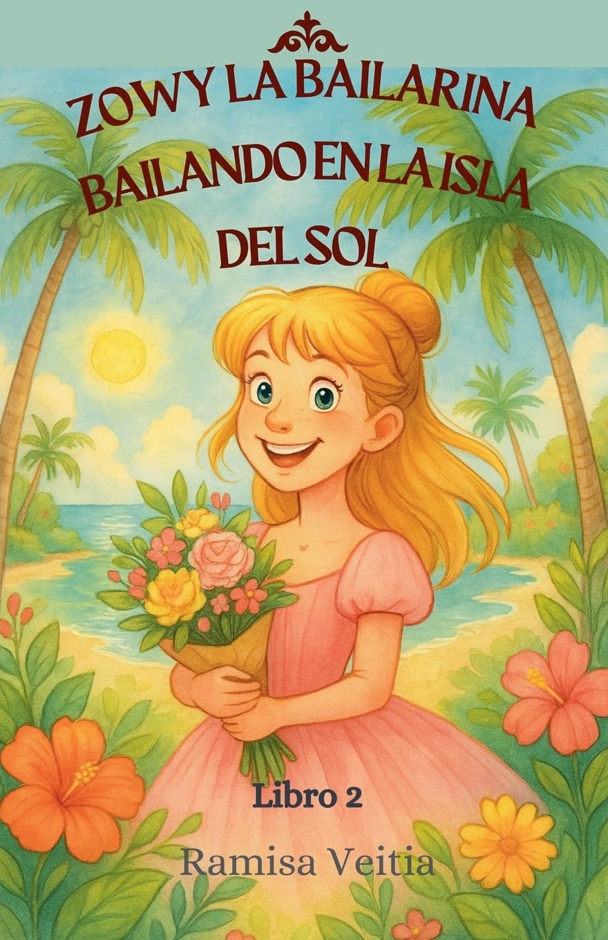 ZOWY LA BAILARINA  BAILANDO EN LA ISLA DEL SOL Novels & Short Stories