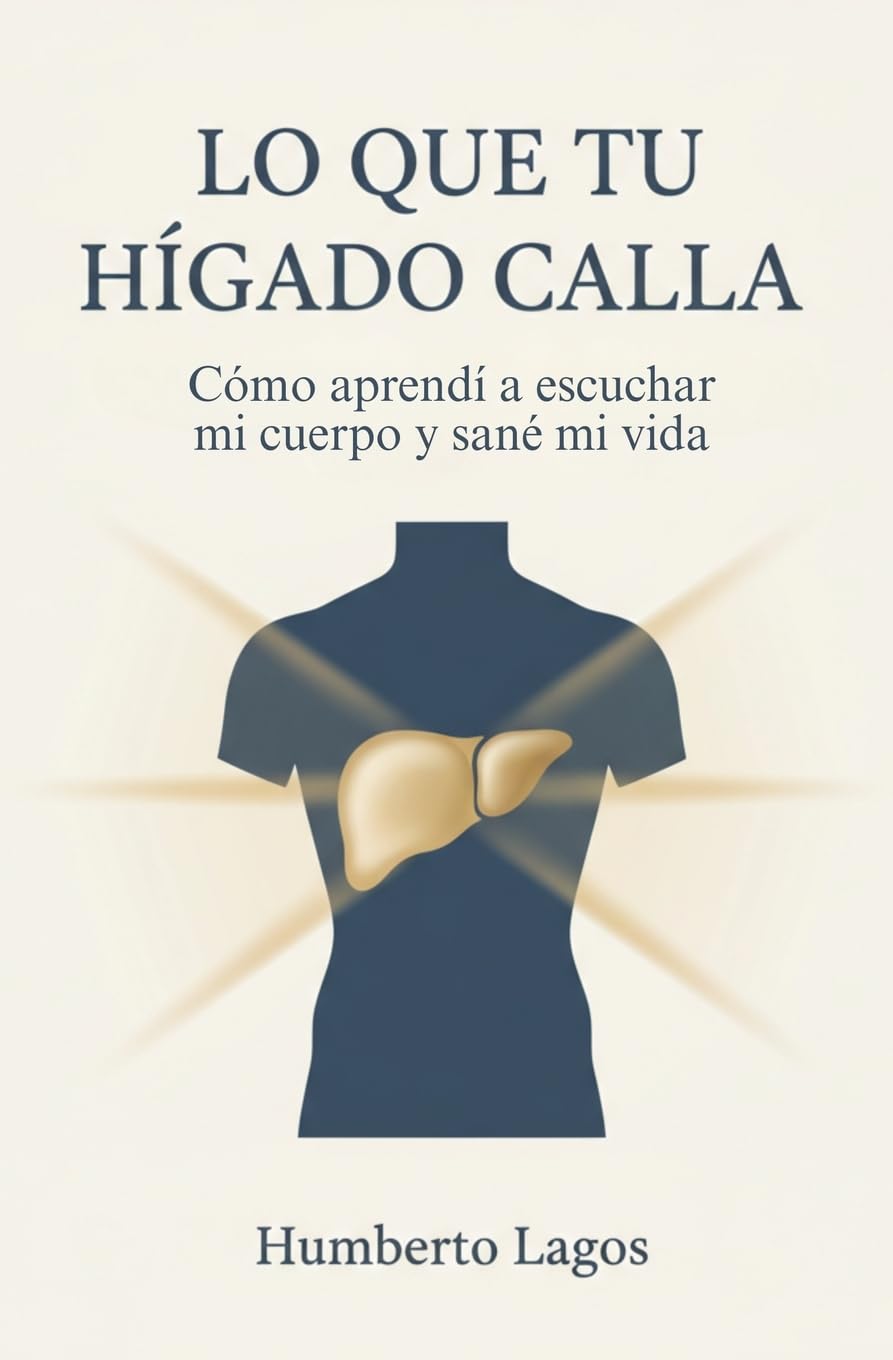 Lo Que Tu Hígado Calla Health, Nutrition & Fitness