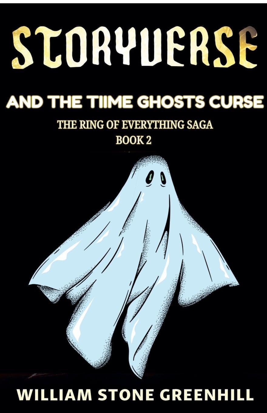 Storyverse and the Time Ghosts Curse Contemporary literature