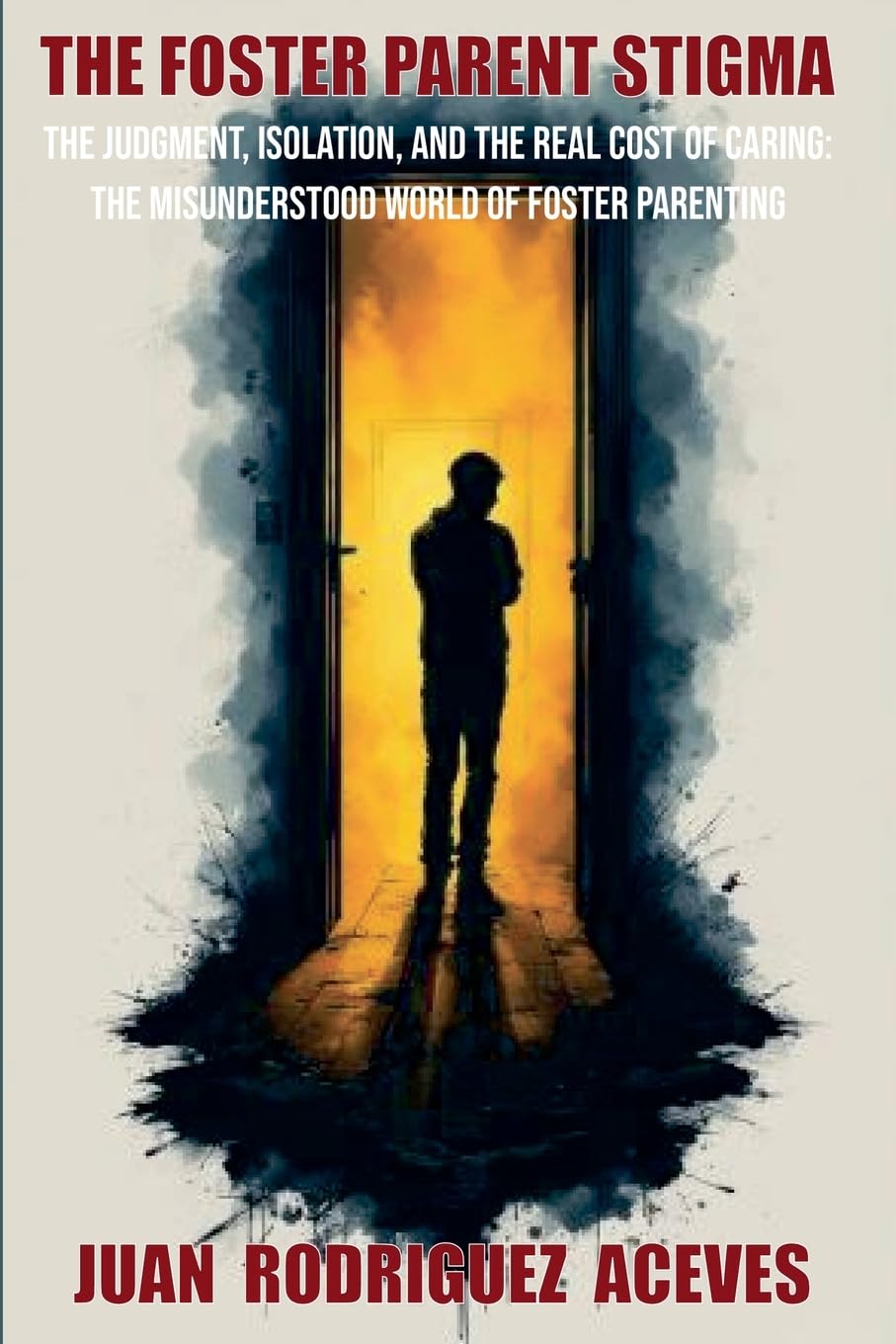 The Foster Parents Stigma Social Sciences