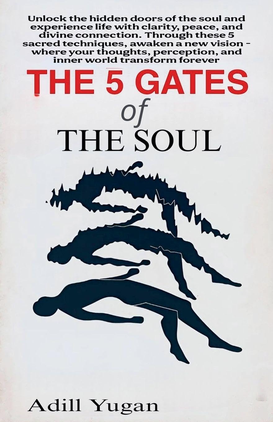 THE 5 GATES OF THE SOUL Education