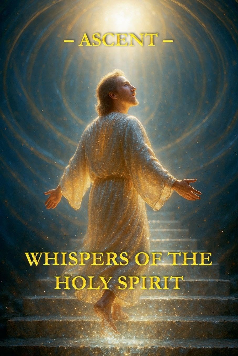 Whispers of the Holy Spirit - Ascent Poetry